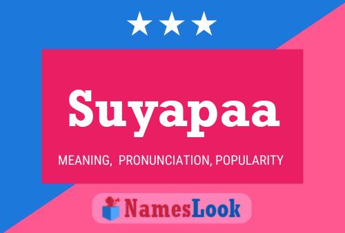 Póster del nombre Suyapaa