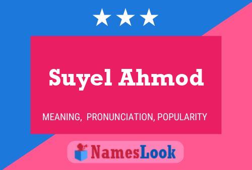 Póster del nombre Suyel Ahmod