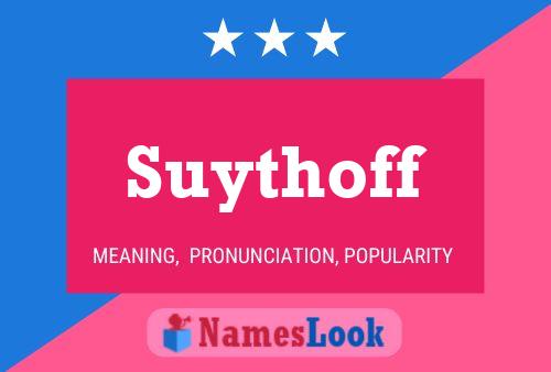 Póster del nombre Suythoff