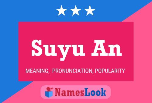 Póster del nombre Suyu An