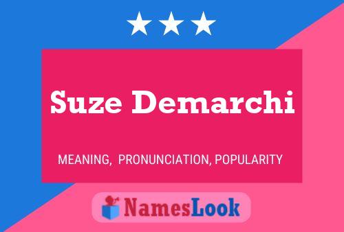 Póster del nombre Suze Demarchi