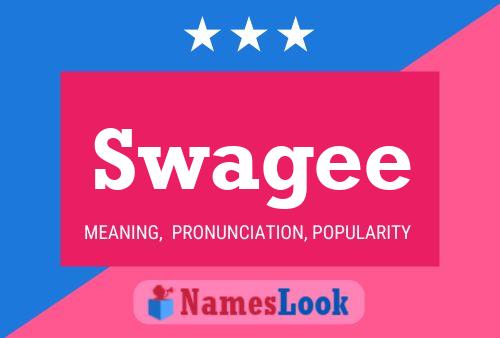 Póster del nombre Swagee