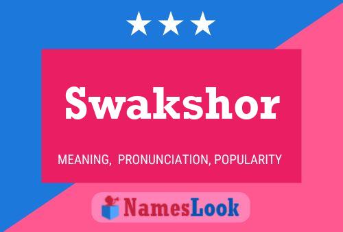 Póster del nombre Swakshor