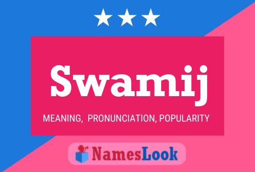 Póster del nombre Swamij