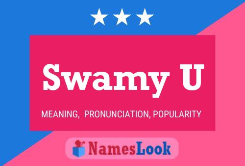 Póster del nombre Swamy U