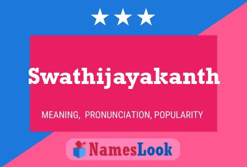 Póster del nombre Swathijayakanth