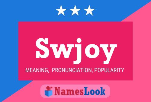 Póster del nombre Swjoy