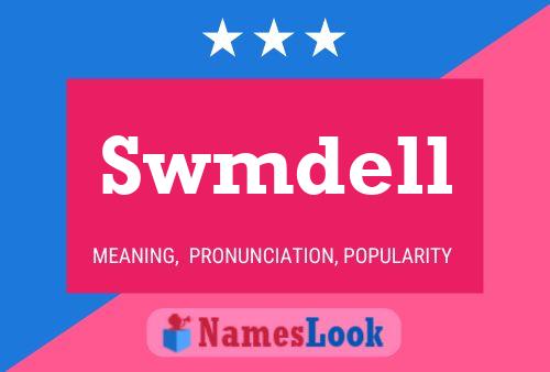 Póster del nombre Swmdell