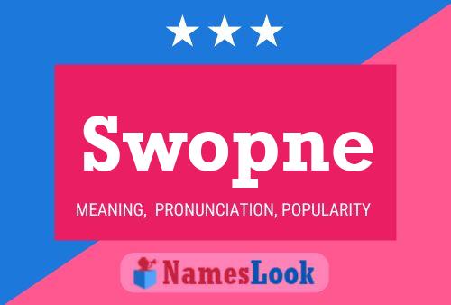 Póster del nombre Swopne