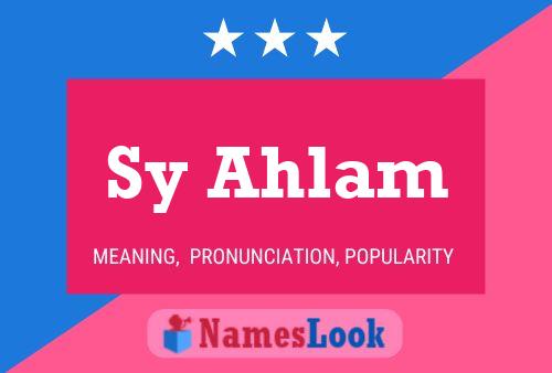 Póster del nombre Sy Ahlam