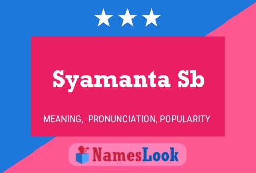 Póster del nombre Syamanta Sb