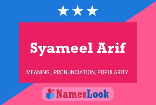 Póster del nombre Syameel Arif