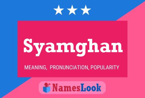 Póster del nombre Syamghan