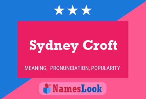 Póster del nombre Sydney Croft