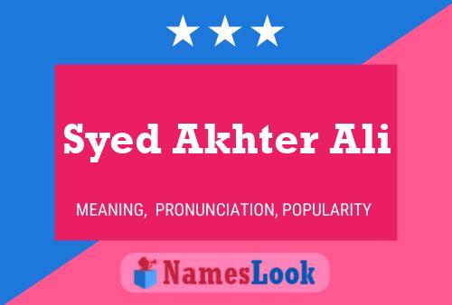 Póster del nombre Syed Akhter Ali