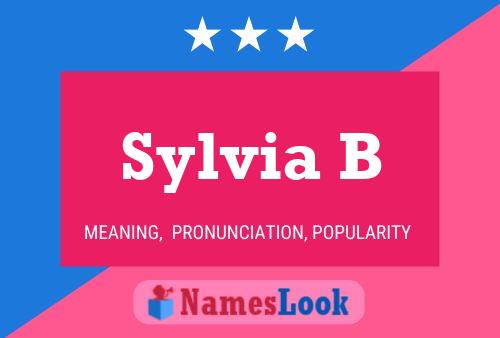 Póster del nombre Sylvia B