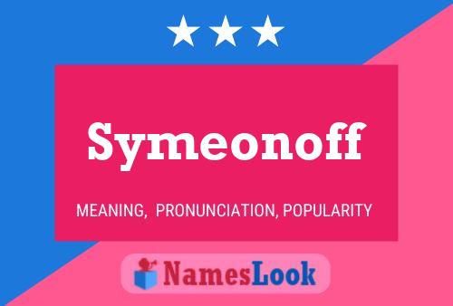 Póster del nombre Symeonoff