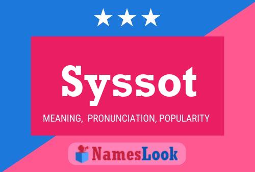 Póster del nombre Syssot