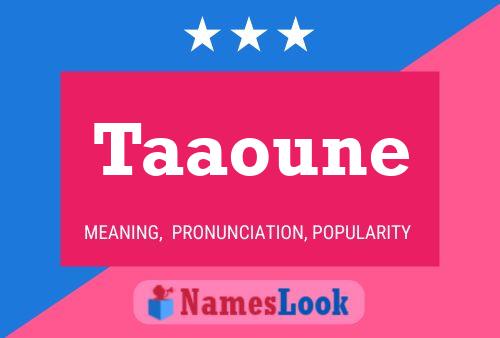 Póster del nombre Taaoune