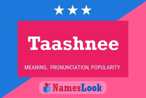 Póster del nombre Taashnee