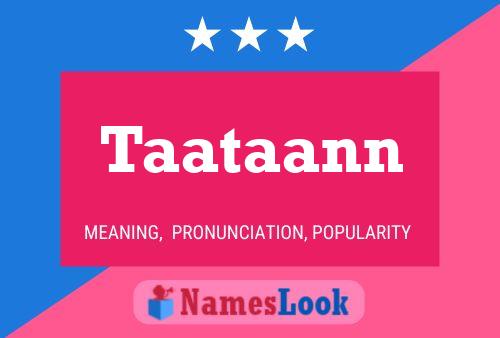 Póster del nombre Taataann