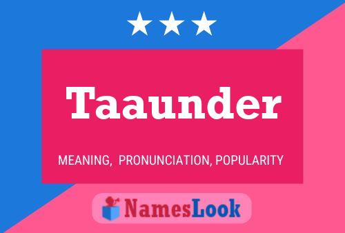 Póster del nombre Taaunder