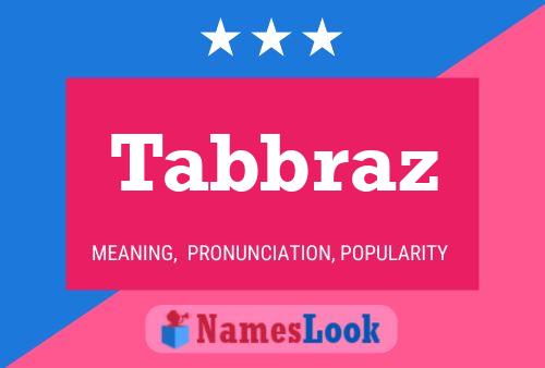 Póster del nombre Tabbraz