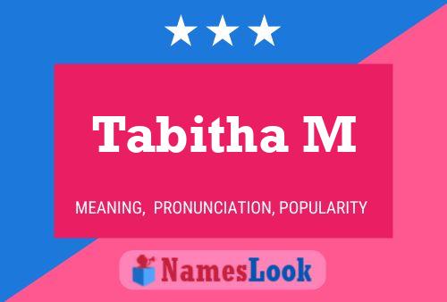 Póster del nombre Tabitha M