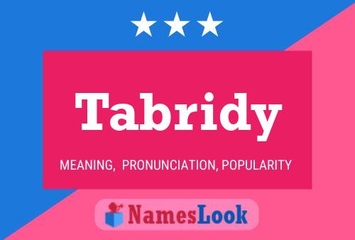 Póster del nombre Tabridy