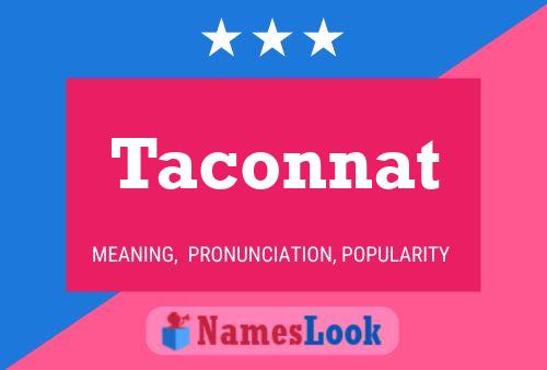 Póster del nombre Taconnat