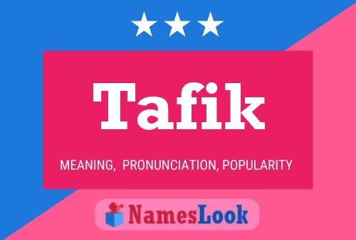 Póster del nombre Tafik