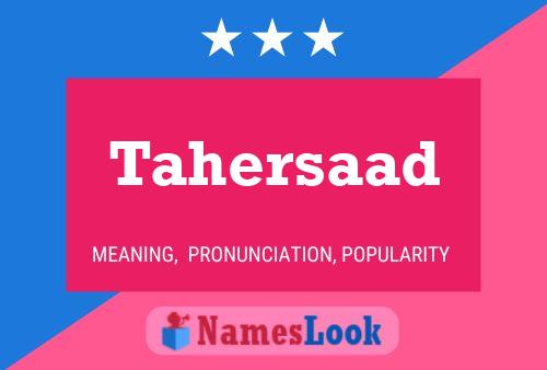 Póster del nombre Tahersaad