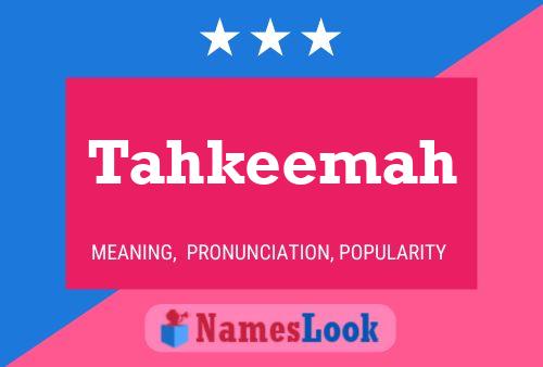 Póster del nombre Tahkeemah