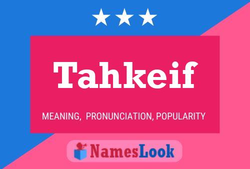 Póster del nombre Tahkeif