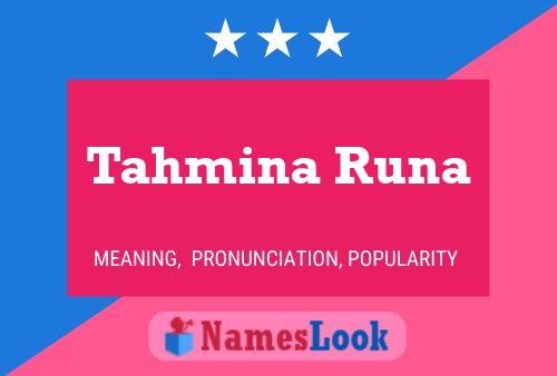 Póster del nombre Tahmina Runa