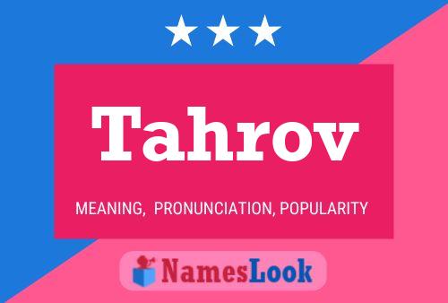 Póster del nombre Tahrov