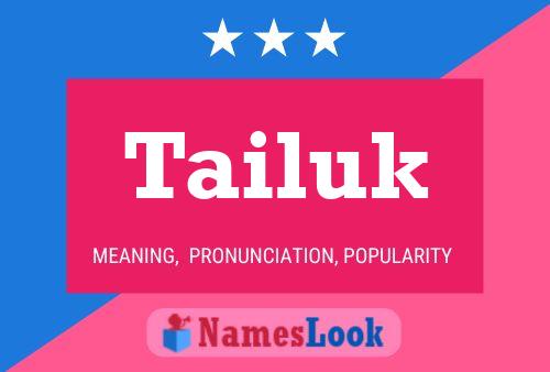 Póster del nombre Tailuk