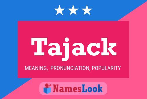 Póster del nombre Tajack