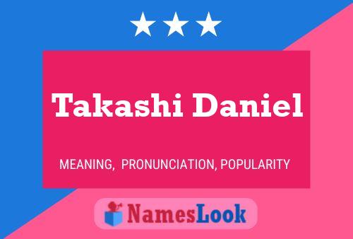 Póster del nombre Takashi Daniel