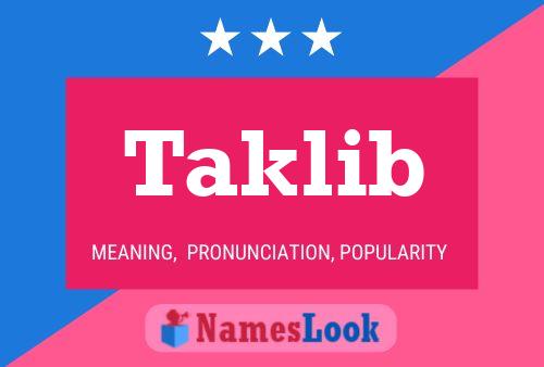 Póster del nombre Taklib