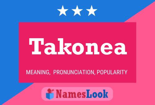 Póster del nombre Takonea