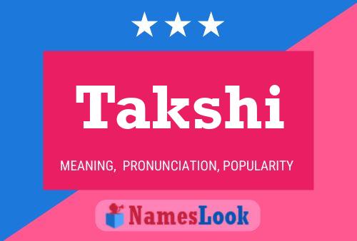 Póster del nombre Takshi