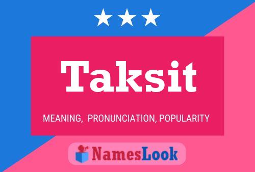 Póster del nombre Taksit