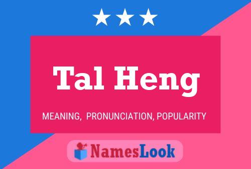 Póster del nombre Tal Heng