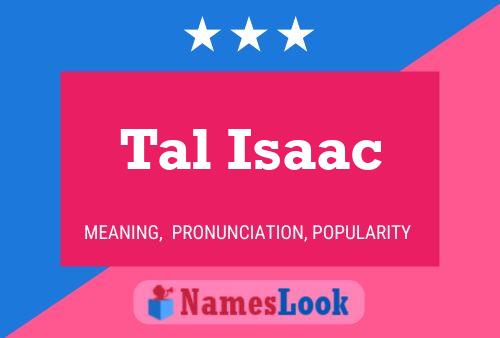 Póster del nombre Tal Isaac