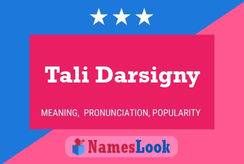 Póster del nombre Tali Darsigny