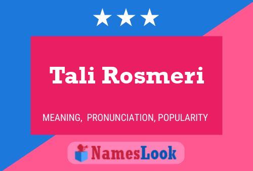 Póster del nombre Tali Rosmeri