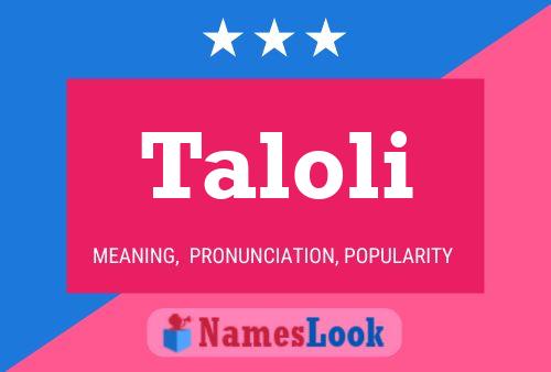 Póster del nombre Taloli