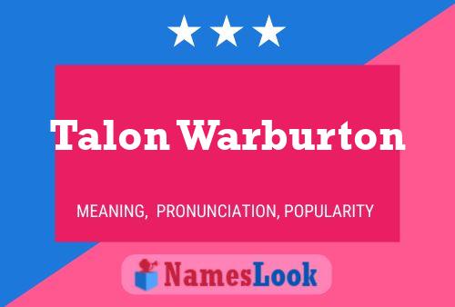 Póster del nombre Talon Warburton