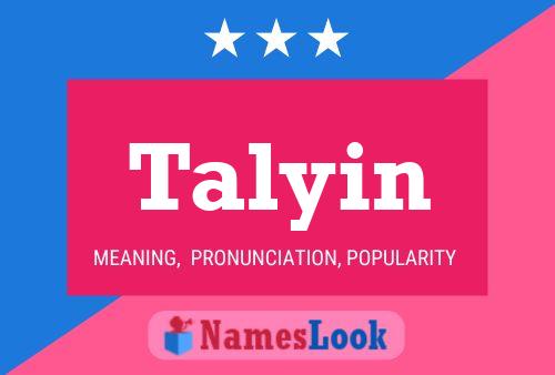 Póster del nombre Talyin